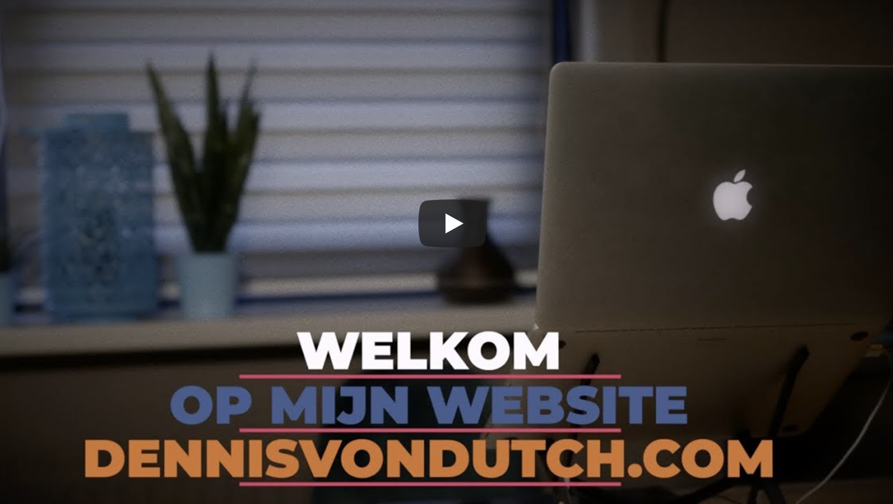 Welkom Op Mijn Website | Dennis Von Dutch